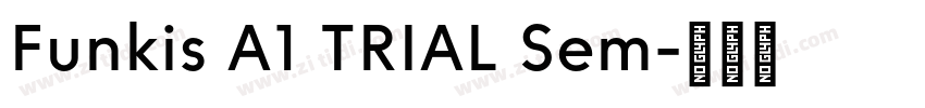 Funkis A1 TRIAL Sem字体转换